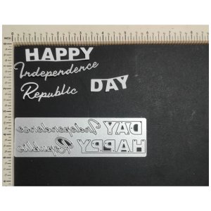 HAPPY INDEPENDENCE AND REPUBLIC DAY WORDS